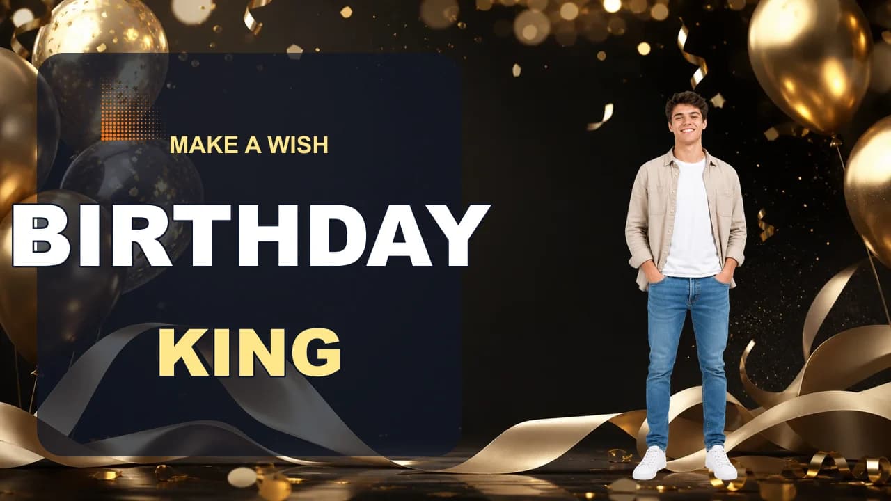 Birthday King